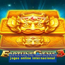 jogos online internacional